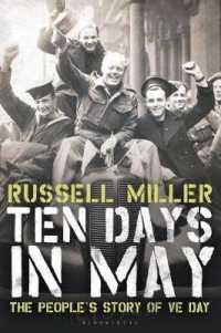 Ten Days in May : The People's Story of VE Day