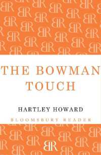 The Bowman Touch