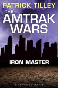 The Amtrak Wars: Iron Master : The Talisman Prophecies Part 3
