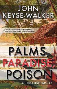 Palms, Paradise, Poison (A Teddy Creque Mystery)