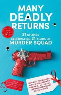 Many Deadly Returns : 21 stories celebrating 21 years of Murder Squad （Large Print）