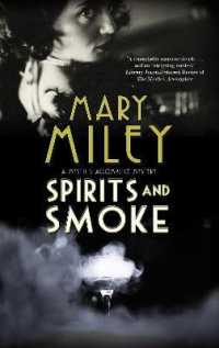 Spirits and Smoke (A Mystic's Accomplice mystery) （Large Print）