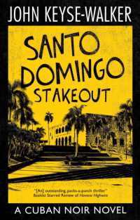 Santo Domingo Stakeout (A Cuban Noir Novel)