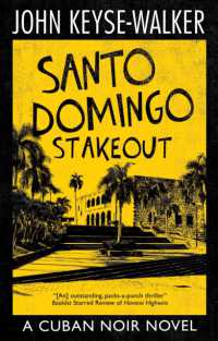 Santo Domingo Stakeout (A Cuban Noir Novel)