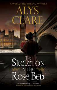 The Skeleton in the Rose Bed (A World's End Bureau Mystery)