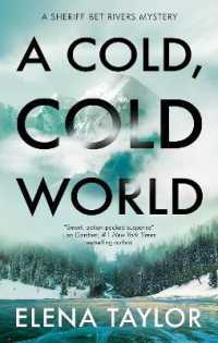 A Cold, Cold World (A Sheriff Bet Rivers mystery)