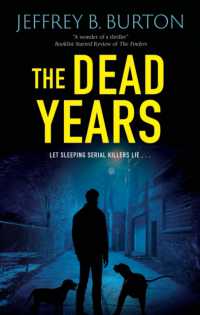 The Dead Years (A Chicago K-9 Thriller) （Large Print）