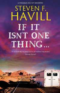 If It Isn't One Thing . . . (A Posadas County Mystery)