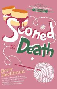 Sconed to Death (A Crochet and Crumpets Mystery)