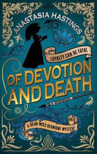 Of Devotion and Death (A Dear Miss Hermione Mystery)