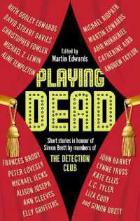 Playing Dead : Short Stories by Members of the Detection Club （Large Print）