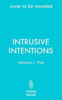 Intrusive Intentions