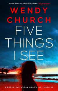 Five Things I See (A Detective Grace Hartwell Thriller)
