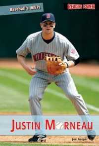 Justin Morneau (Baseball's Mvps) （Library Binding）