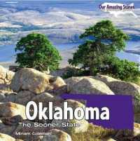 Oklahoma (Our Amazing States) （Library Binding）