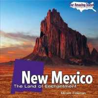 New Mexico (Our Amazing States) （Library Binding）
