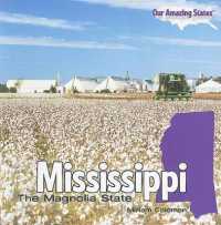 Mississippi (Our Amazing States)