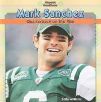 Mark Sanchez (Hispanic Headliners)