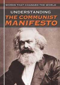 Understanding the Communist Manifesto (Words That Changed the World) （Library Binding）