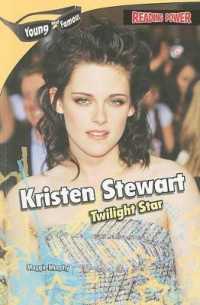 Kristen Stewart (Young and Famous)