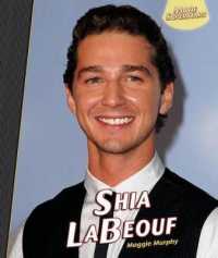 Shia LaBeouf (Movie Superstars) （Library Binding）