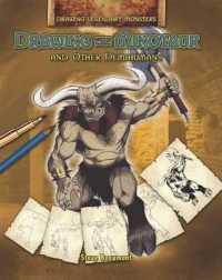 Drawing the Minotaur and Other Demihumans (Drawing Legendary Monsters) （Library Binding）