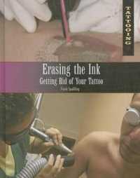 Erasing the Ink (Tattooing) （Library Binding）