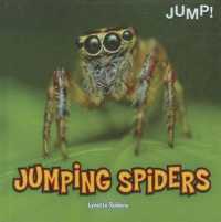 Jumping Spiders (Jump!) （Library Binding）