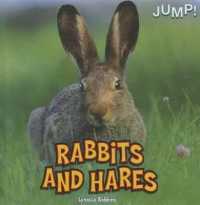 Rabbits and Hares (Jump!) （Library Binding）