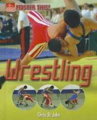 Wrestling (Master This!) （Library Binding）