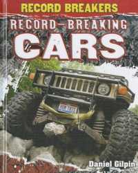 Record-Breaking Cars (Record Breakers) （Library Binding）
