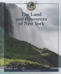 The Land and Resources of New York (Spotlight on New York) （Library Binding）