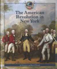 The American Revolution in New York (Spotlight on New York) （Library Binding）