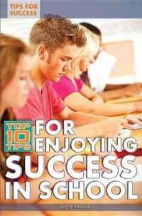 Top 10 Tips for Enjoying Success in School (Tips for Success) （Library Binding）