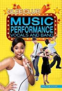 Music Performance (Glee Club) （Library Binding）