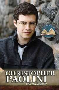 Christopher Paolini (All about the Author) （Library Binding）
