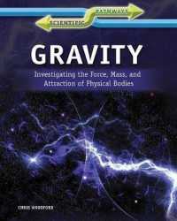 Gravity (Scientific Pathways) （Library Binding）