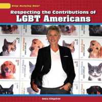 Respecting the Contributions of LGBT Americans (Stop Bullying Now!) （Library Binding）