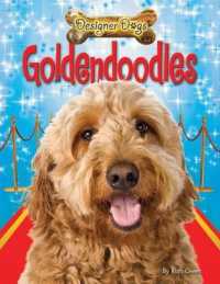 Goldendoodles (Designer Dogs) （Library Binding）