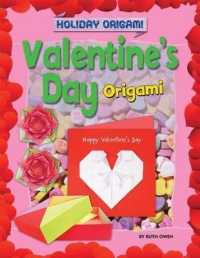 Valentine's Day Origami (Holiday Origami) （Library Binding）