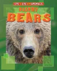 Brawny Bears (Eye to Eye with Animals) （Library Binding）