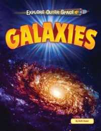 Galaxies (Explore Outer Space) （Library Binding）