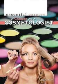 A Career as a Cosmetologist (Essential Careers) （Library Binding）