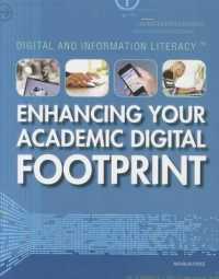 Enhancing Your Academic Digital Footprint (Digital and Information Literacy)