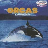 Orcas (Powerkids Readers: Sea Friends) （Library Binding）