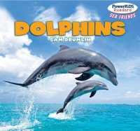 Dolphins (Powerkids Readers: Sea Friends)