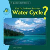 What Do You Know about the Water Cycle? (20 Questions: Earth Science)