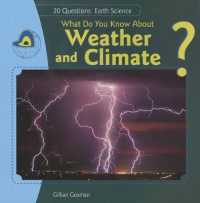 What Do You Know about Weather and Climate? (20 Questions: Earth Science)