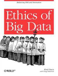 Ethics of Big Data : Balancing Risk and Innovation
