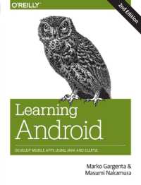 Learning Android : Develop Mobile Apps Using Java and Eclipse （2ND）